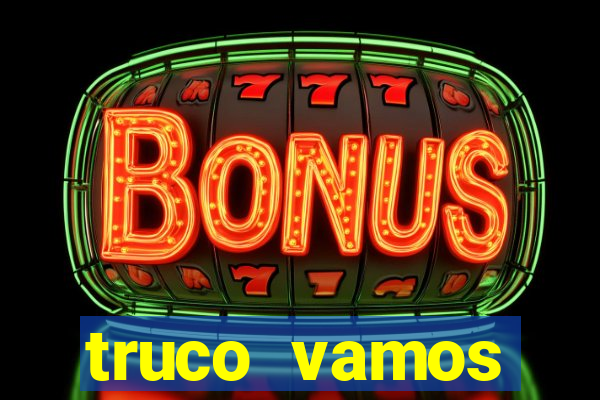 truco vamos download pc